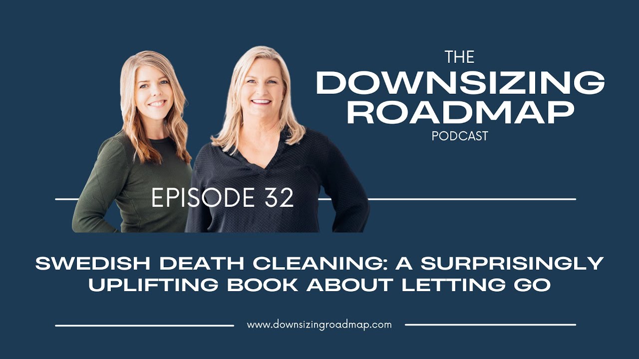 Swedish Death Cleaning Explained | What We Learned from The Gentle Art of Swedish Death Cleaning