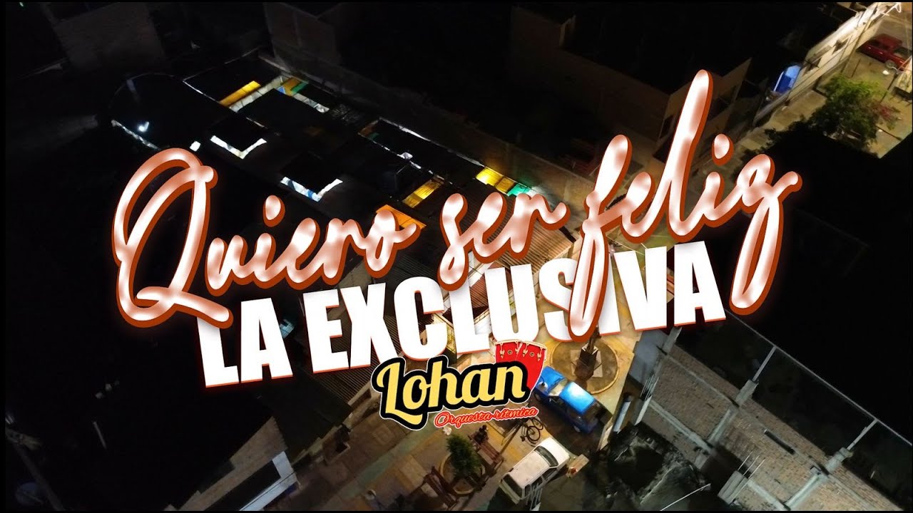 QUIERO SER FELIZ (LA EXCLUSIVA DE FERREÑAFE) /RITMO LOHAN /BAUTIZO DE ALIANY - COISHCO 2025
