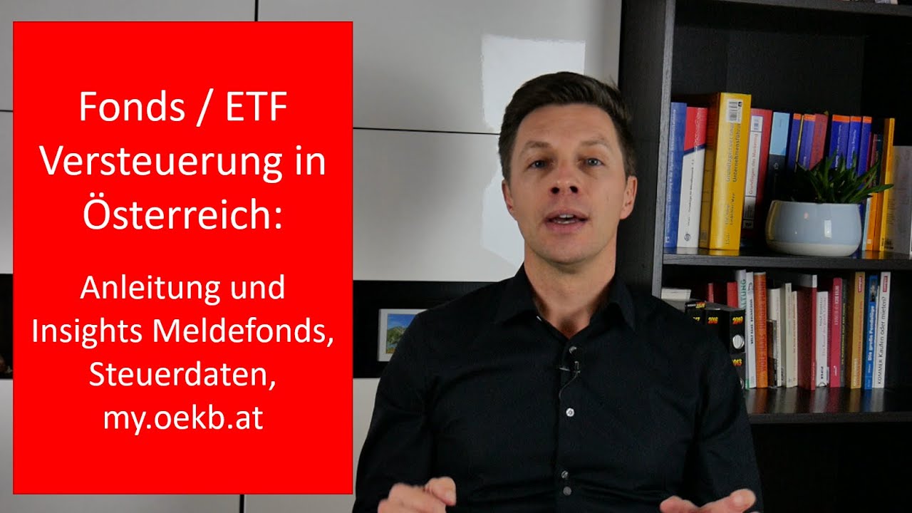 Fonds / ETF Versteuerung in Österreich: Anleitung und Insights 🧐 Meldefonds, Steuerdaten, my.oekb.at