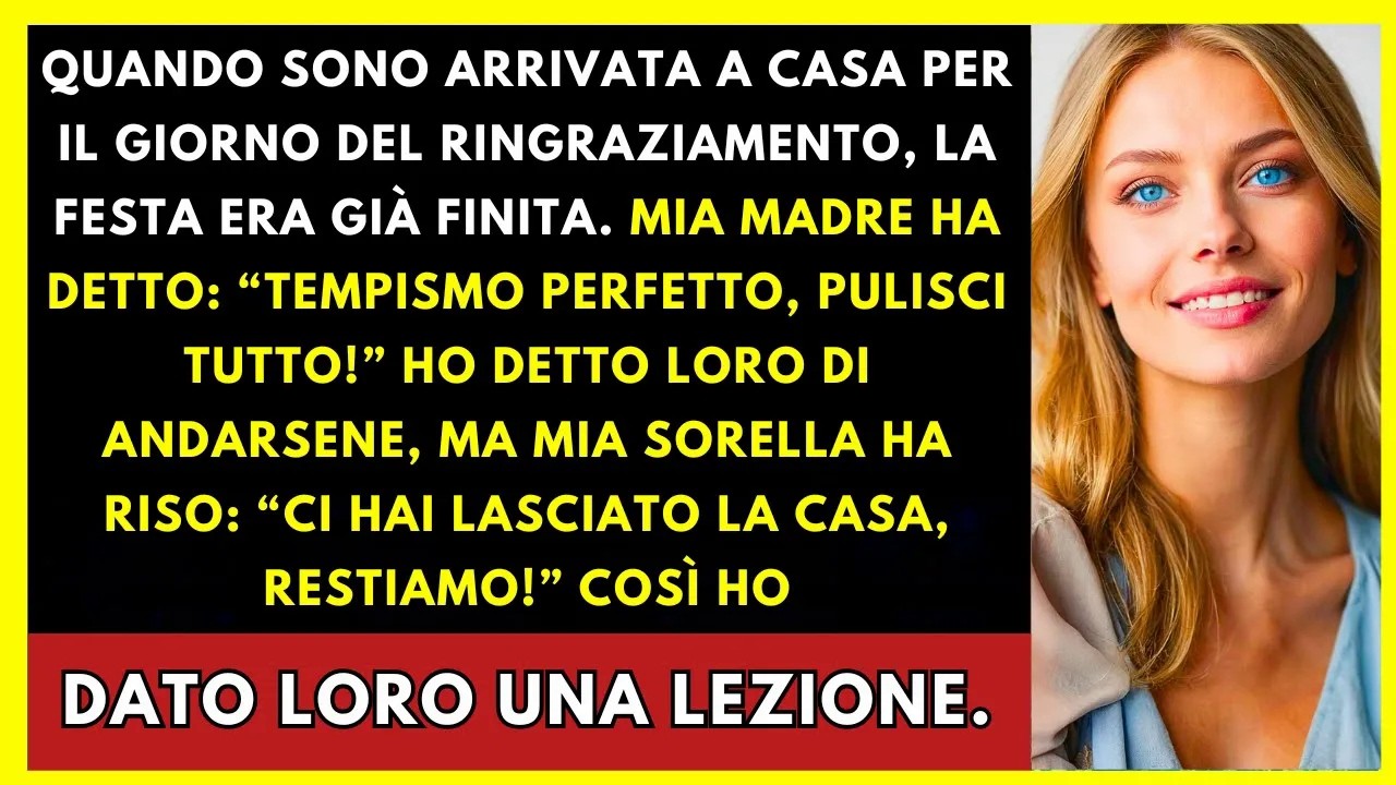 Quando Sono Arrivata A Casa Per Il Ringraziamento La Festa Era Finita. Mamma Disse: