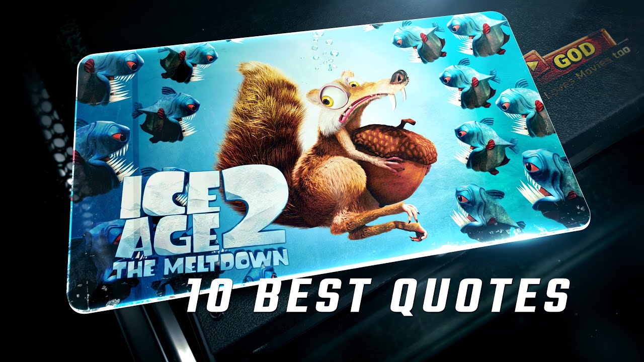 Ice Age: The Meltdown 2006 | 10 Best Quotes