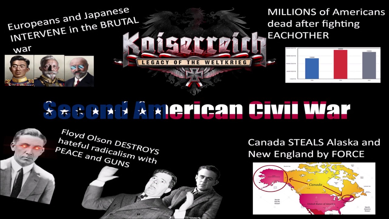 HOI4 Kaiserreich: Second American Civil War as the Federals