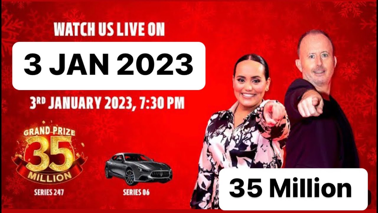 ABU DHABI BIG TICKET LIVE DRAW 3 January 2023 Today 🔥🔥 Grand Prize AED 35 Million Series 247