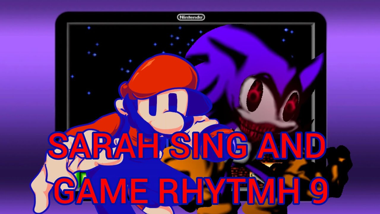 SARAH SING AND GAME RHYTMH 9 | msagr9 but needlemouse sing it (PART 5)