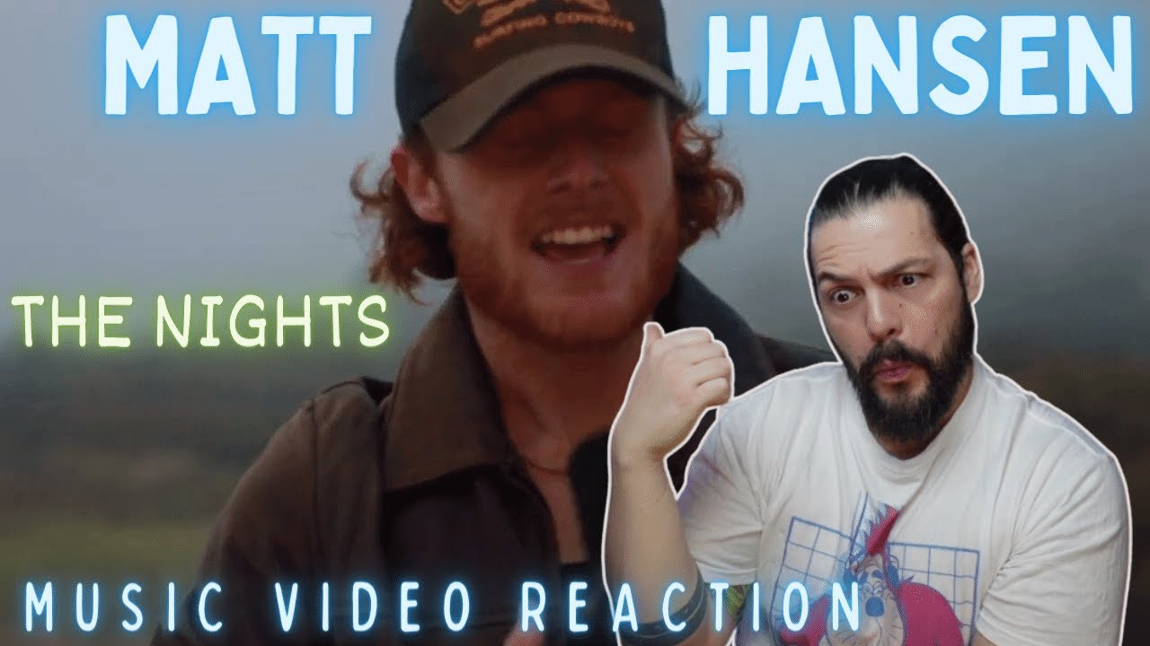 Мэтт Хансен &mdash; The Nights (кавер Avicii) &mdash; First Time Reaction