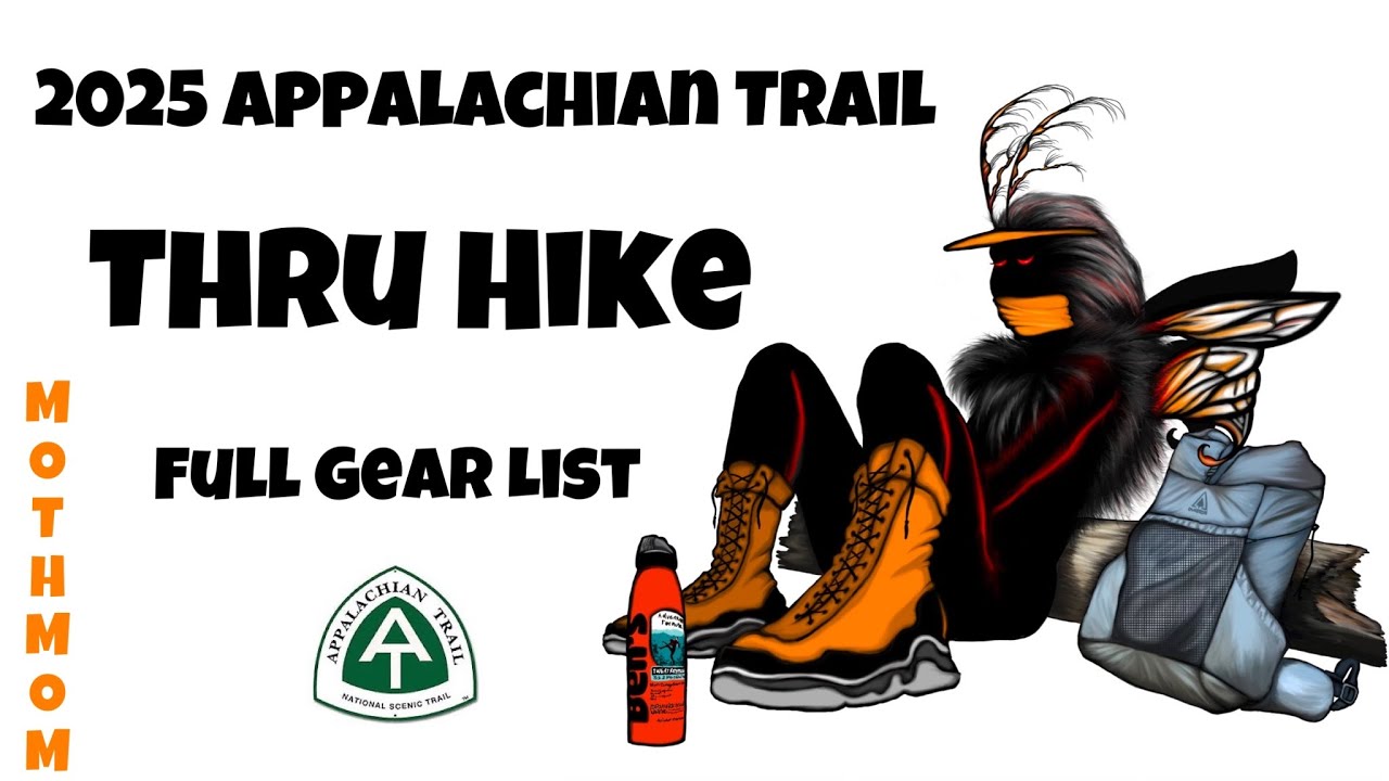 2025 AT Thru Hike Full Backpacking Gear List