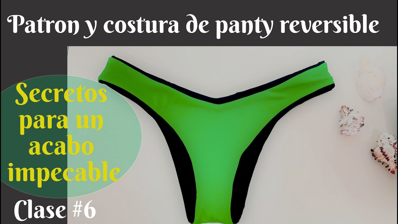 Te enseño a diseñar esta panty reversible a medida. Clase 6