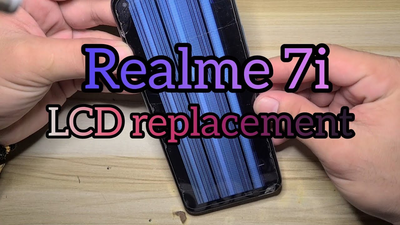 Realme 7i  LCD replacement (em_tech)