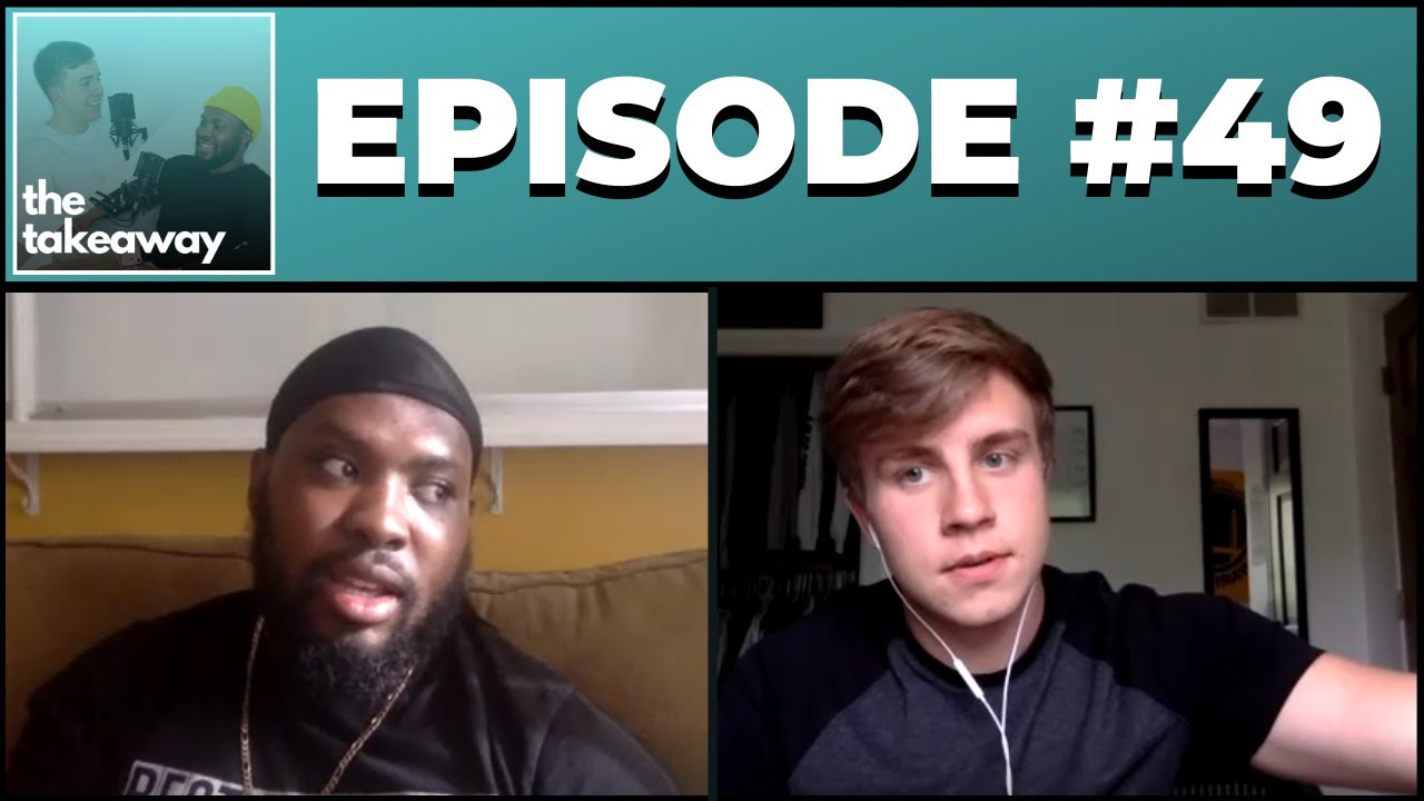 Ep. #49 | RIP George Floyd