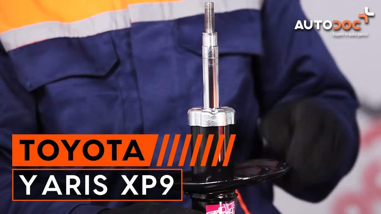 How to change front shock absorbers TOYOTA YARIS XP9 TUTORIAL | AUTODOC