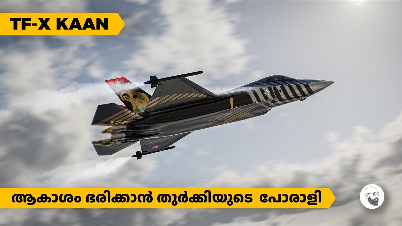 TF-X KAAN | തുർക്കിയുടെ അഞ്ചാം തലമുറ Stealth Fighter | in Malayalam | SCIENTIFIC MALAYALI