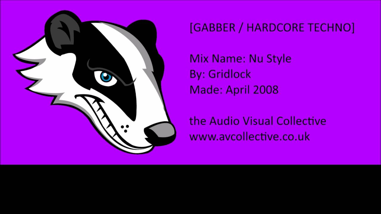 [GABBER & HARDCORE TECHNO MIX] Gridlock - Nu Style