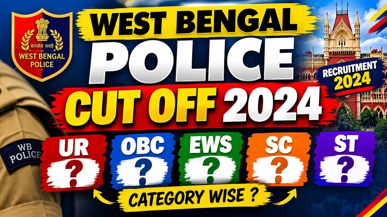 WBP Constable Recruitment 2024 Final Cut Off Marks! Category Wise Cut Off Analysis 🚨