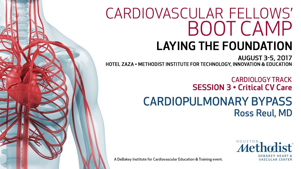 Cardiopulmonary Bypass (Ross Reul, MD)