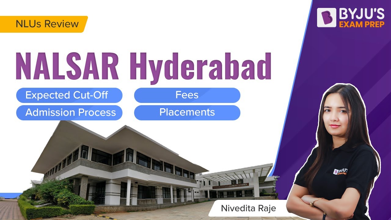 NALSAR Hyderabad College Review | Cut-Off, Seats & Fees | NALSAR University of Law