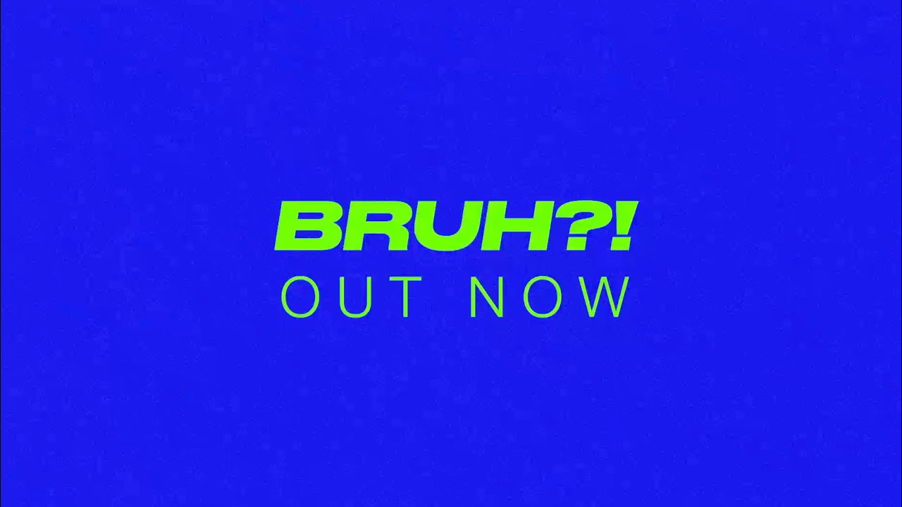 Herobust - BRUH?!