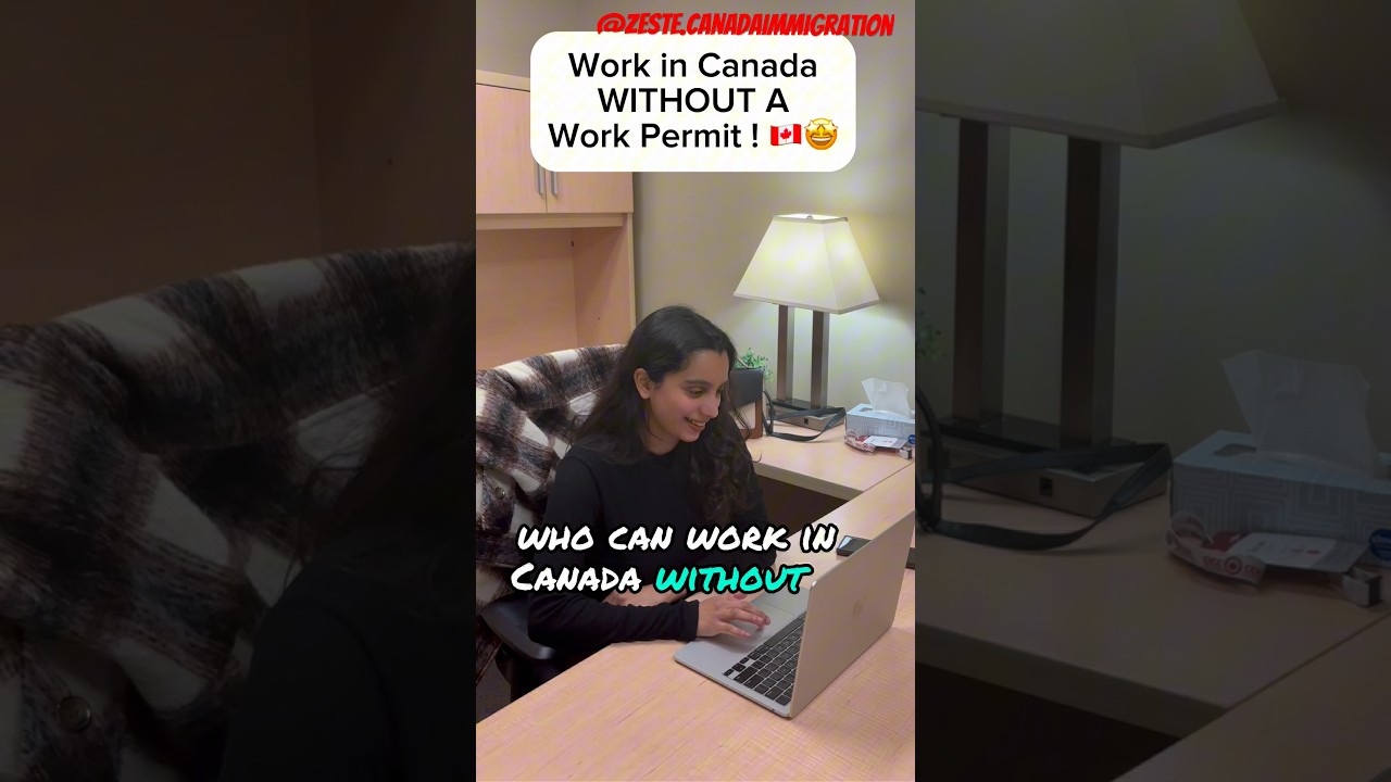 These Occupations Can Work in Canada WITHOUT a Work Permit 🇨🇦| ZESTE IMMIGRATION #workincanada