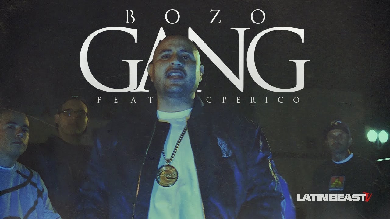 Bozo - Gang Ft. G Perico (Official Music Video)