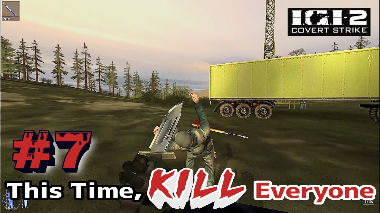 #7 || Let’s Try To Kill Everyone