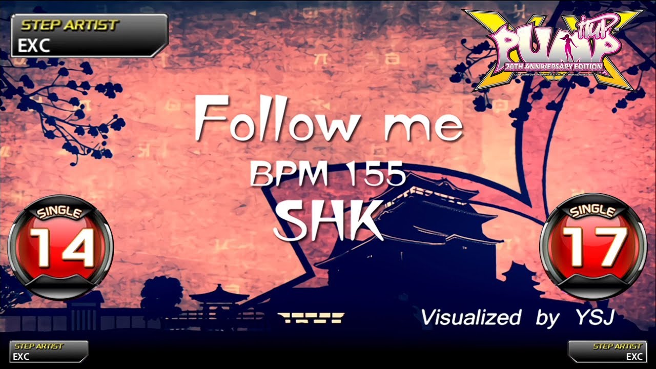 [PUMP IT UP XX] Follow Me(팔로우 미) S14 & S17