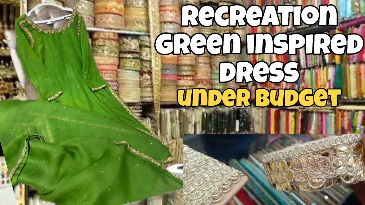 Recreation Green Inspired Outfit From Scratch | Recreation Under Budget | Silk Fabric Lace Work