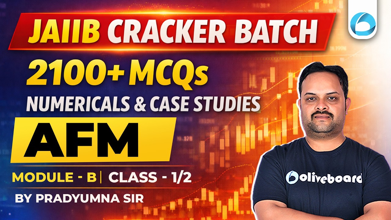 JAIIB AFM Module B MCQ Practice 2026 | 2100+ MCQs, Numericals & Case Studies | Class 1/2