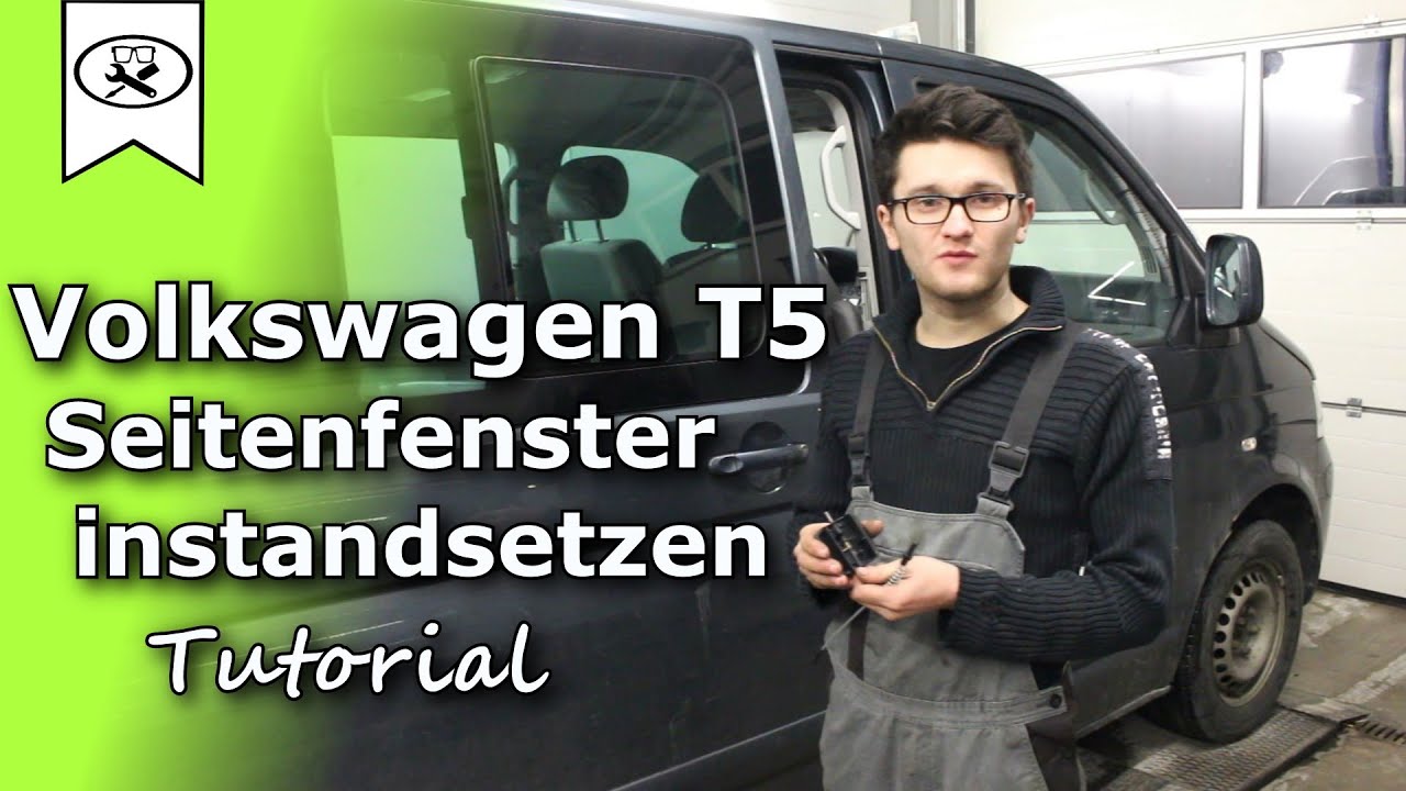 VW T5 Seitenfenster Instandsetzen |  Side window Repair  | VitjaWolf | Tutorial |  HD |
