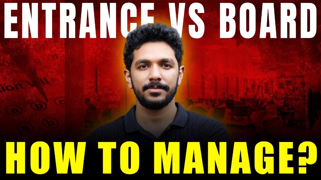 Boards + Entrance എങ്ങനെ Balance ചെയ്യും? 🤔 Perfect Study Plan! (JEE/NEET/KEAM)