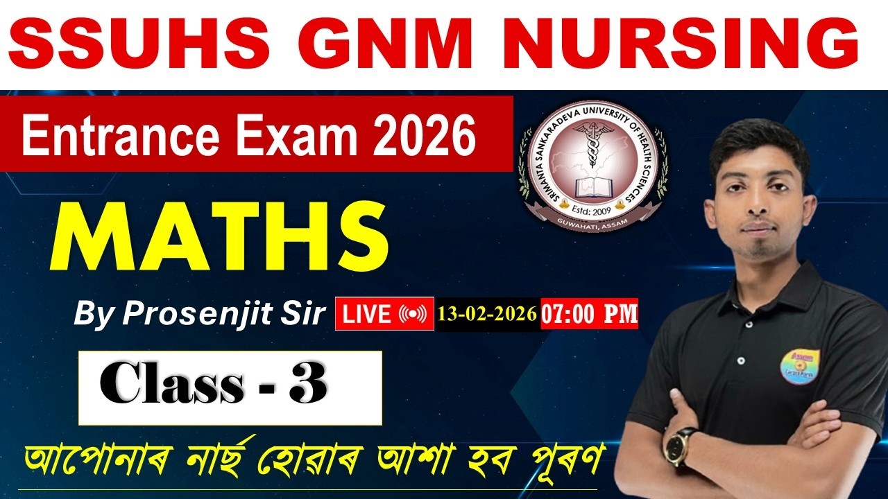 SSUHS GNM Nursing Entrance exam 2026 | GNM Nursing Maths Class 3 ( By Prosenjit Sir )