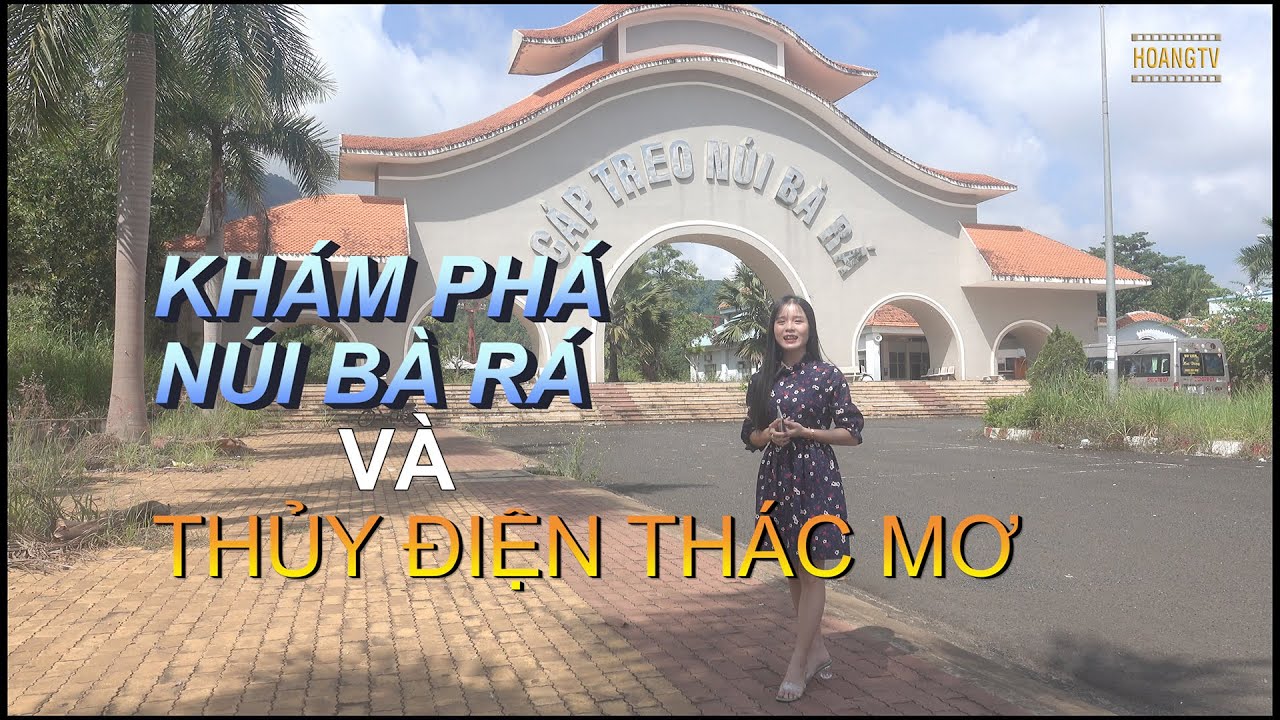 N&uacute;i B&agrave; R&aacute; v&agrave; Thuỷ điện Th&aacute;c Mơ - Flycam 26/08/2020 I Hoangtv