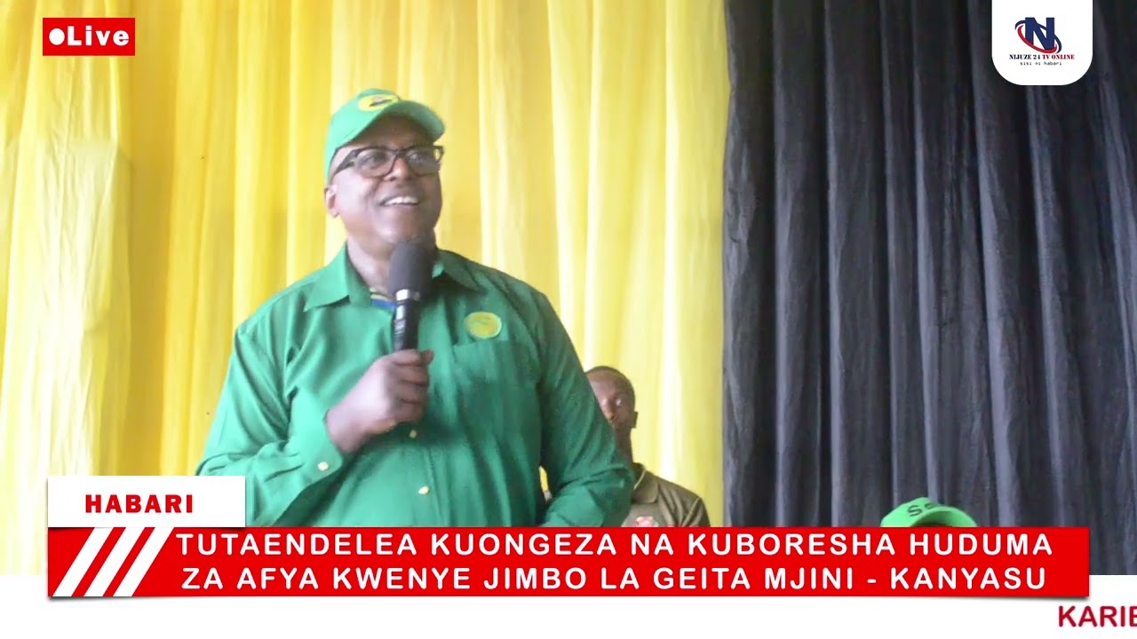 TUTAENDELEA KUONGEZA NA KUBORESHA HUDUMA ZA AFYA KWENYE JIMBO LA GEITA MJINI - MBUNGE KANYASU