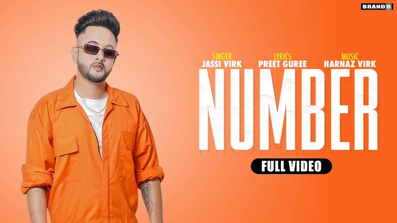 NUMBER : Jassi Virk | Harnaz Virk | Preet Guree | Arpita Sharma | New Punjabi Song 2021 | Brand B