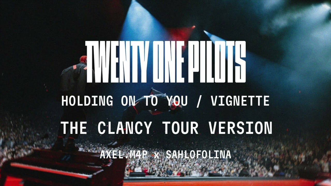 Twenty One Pilots - Holding On To You / Vignette (The Clancy Tour Version)