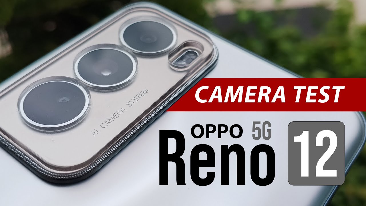 Тестирование камеры Oppo Reno 12 5G
