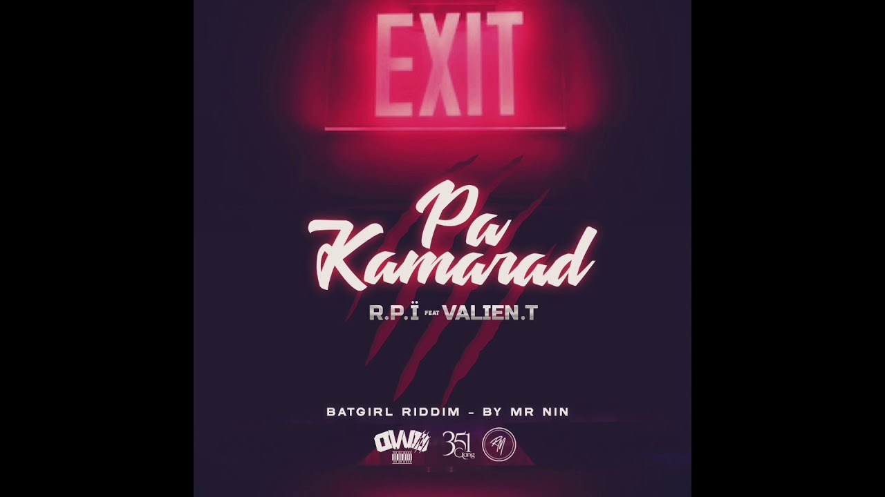 RPI Feat Valien.T - Pa Kamarad