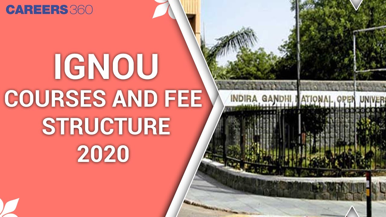 IGNOU Courses and Fee Structure 2020