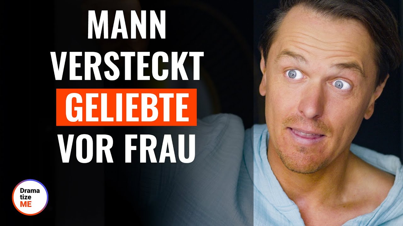 Mann versteckt Geliebte vor Frau | @DramatizeMeDeutsch