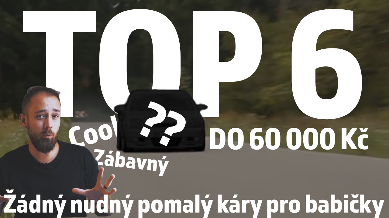 TOP 6 aut do 60 000 Kč - kter&yacute; si teď může&scaron; poř&iacute;dit a co nejsou pek&aacute;če pro babičky