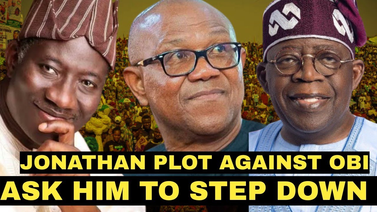 Jonathan Lobby Peter Obi To Step Down And Support Him In 2027