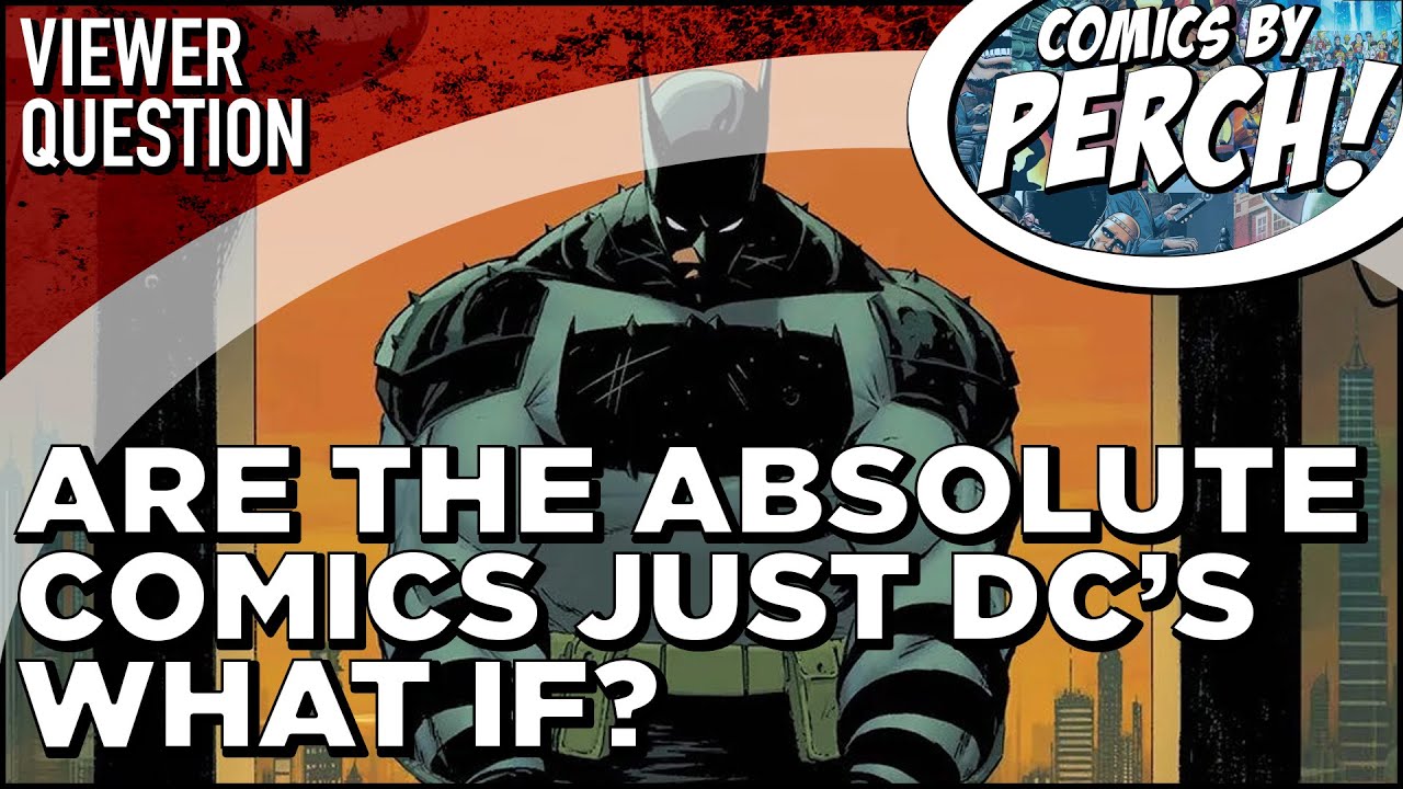 Are Absolute comics just DC's What If?