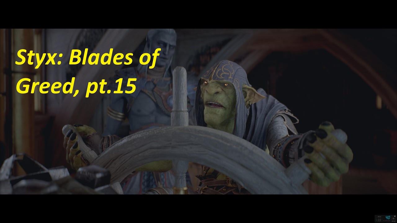 Styx: Blades of Greed, Blind Playthrough (No Commentary), pt.15