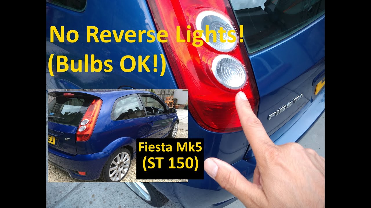 Ford Fiesta - No Reverse Lights, Bulbs Ok - Diagnosis & Repair. ST-150 Part 4.
