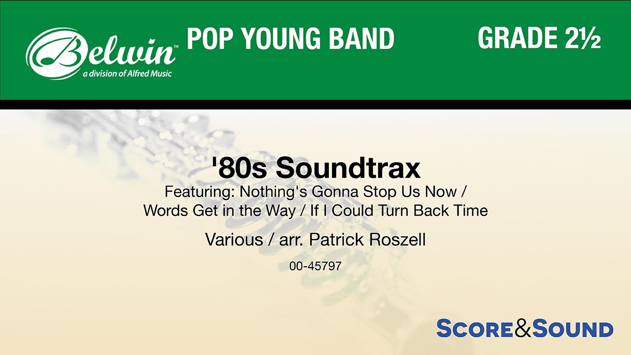 '80s Soundtrax, arr. Patrick Roszell – Score & Sound