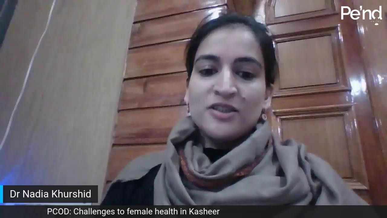 PCOD: Challenges to female health in Kasheer