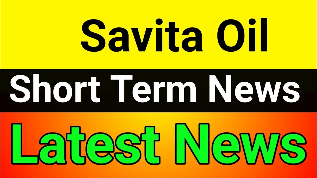 Savita Oil share latest news🪀savita oil technologies share news