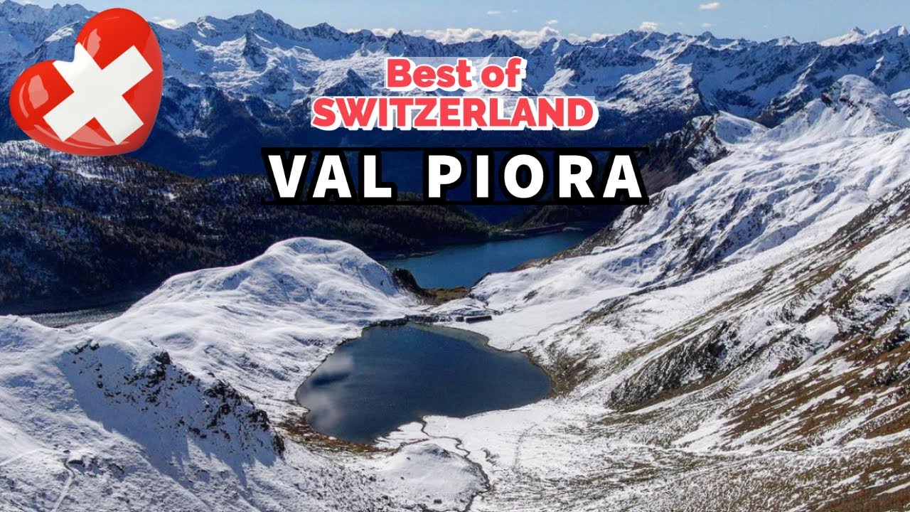 Best of SWITZERLAND | VAL PIORA
