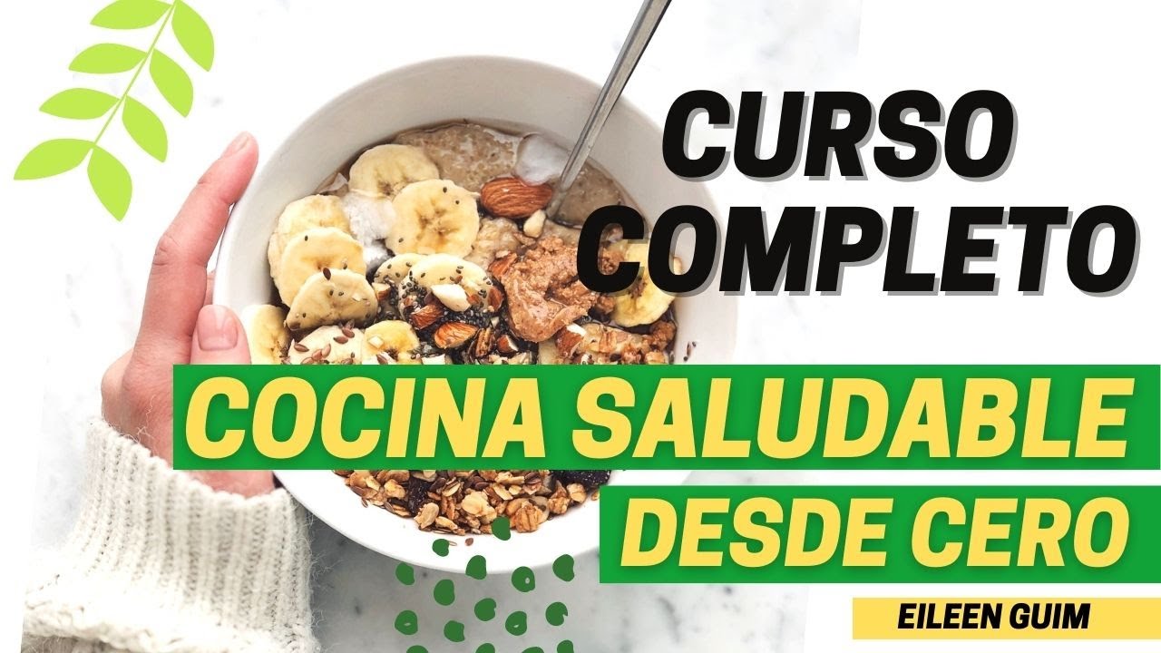 CURSO DE COCINA SALUDABLE  para PRINCIPIANTES