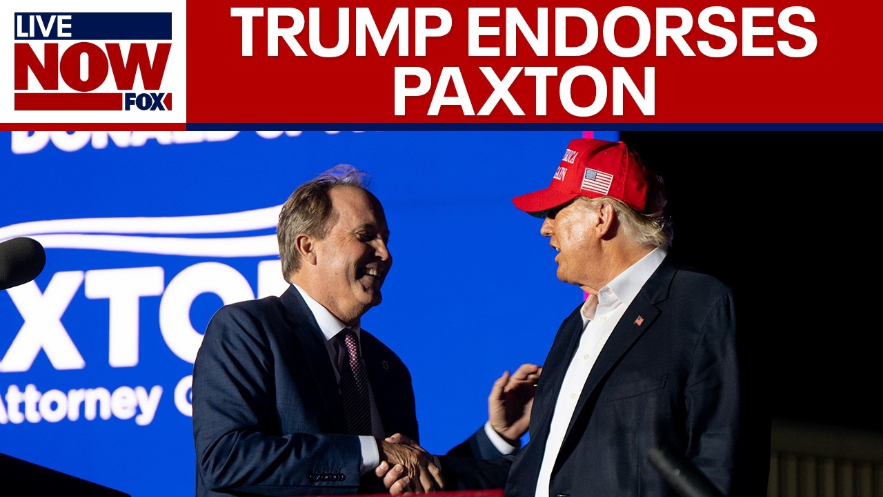 Trump endorses Ken Paxton in Texas GOP Senate race