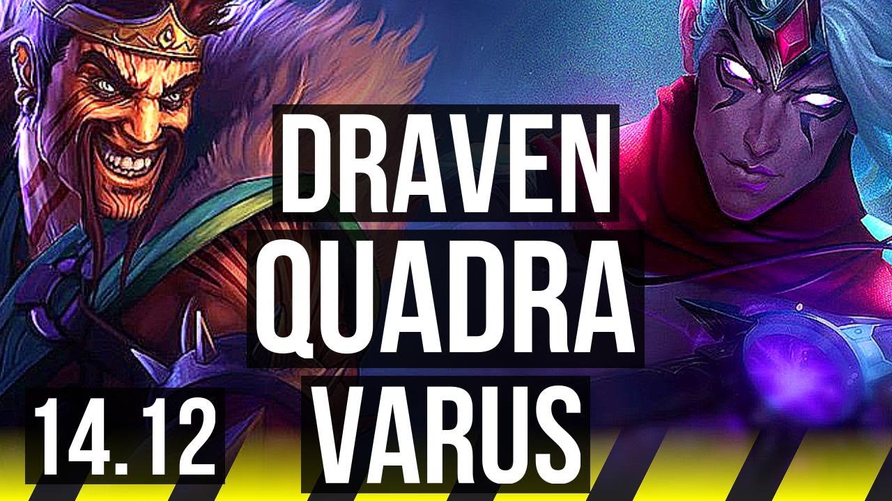 DRAVEN & Yuumi vs VARUS & Karma (ADC) | Quadra, 66% winrate, Dominating | EUNE Master | 14.12