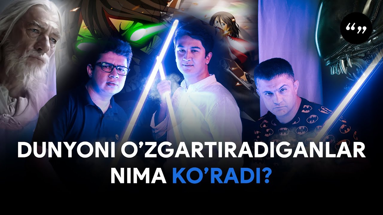 Zamonaviy kino va adabiyot | Geek Madaniyat | @SarvarKarimovSarvar Karimov, Nodir Nishonov